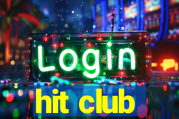 hit club