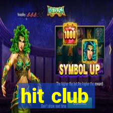 hit club