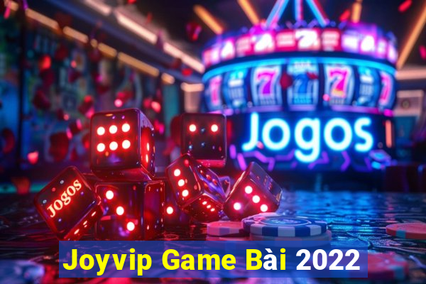 Joyvip Game Bài 2022