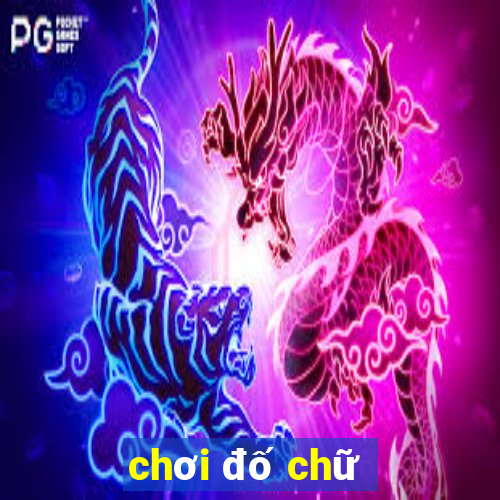 chơi đố chữ