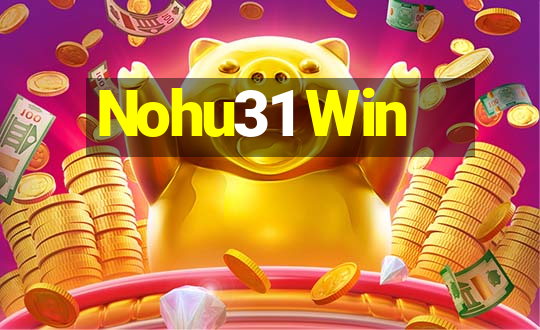 Nohu31 Win