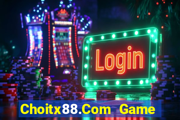 Choitx88.Com Game Bài Có Code