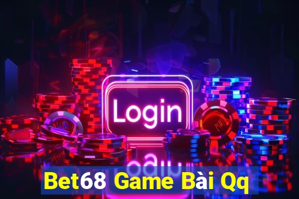 Bet68 Game Bài Qq