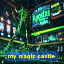 my magic castle