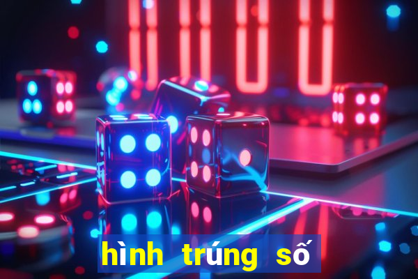 hình trúng số đặc biệt