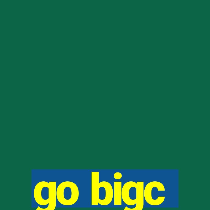 go bigc