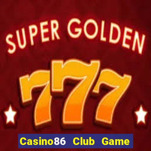 Casino86 Club Game Bài Son