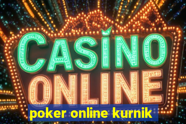 poker online kurnik