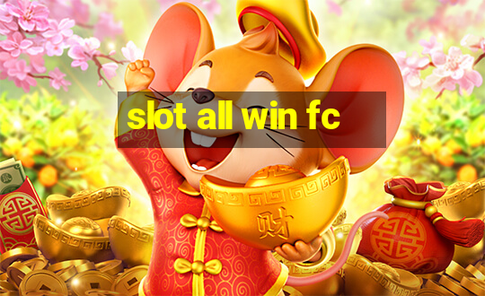 slot all win fc