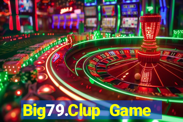 Big79.Clup Game Bài Club