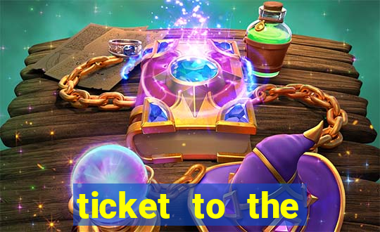 ticket to the stars slot