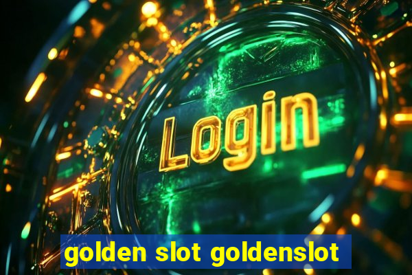 golden slot goldenslot