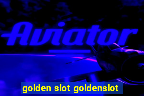 golden slot goldenslot