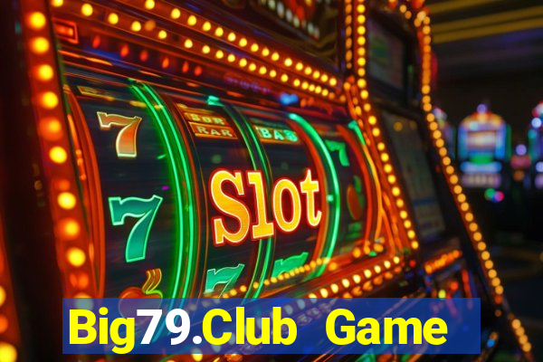 Big79.Club Game Bài Phỏm