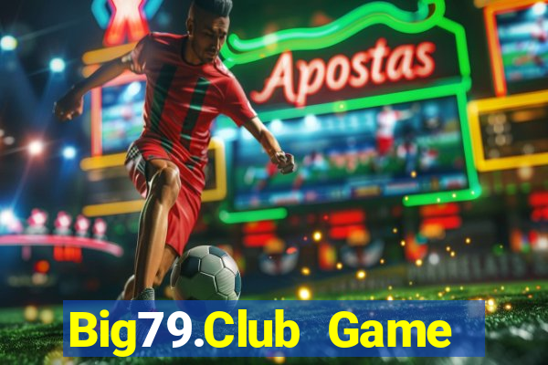 Big79.Club Game Bài Phỏm