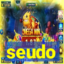 seudo