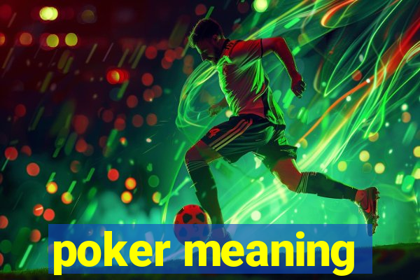 poker meaning