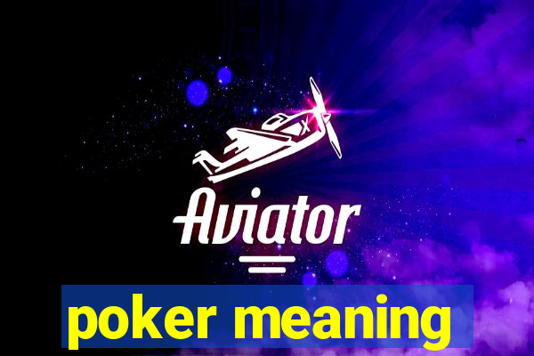 poker meaning