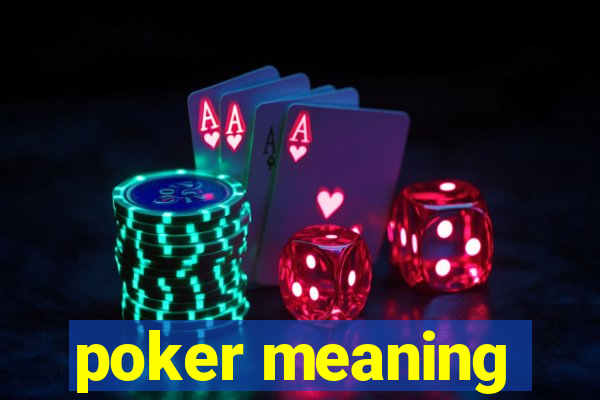 poker meaning