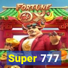 Super 777