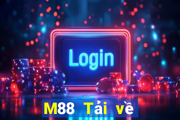 M88 Tải về Dicai Việt nam