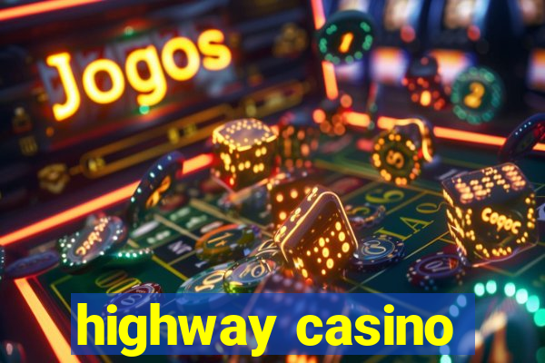 highway casino