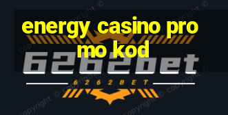 energy casino promo kod