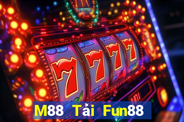 M88 Tải Fun88 cài đặt trứng Đắk Lắk