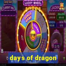 days of dragon