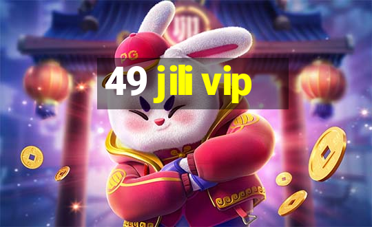 49 jili vip