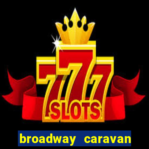 broadway caravan club site