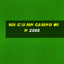 soi cầu mn casino win 2888