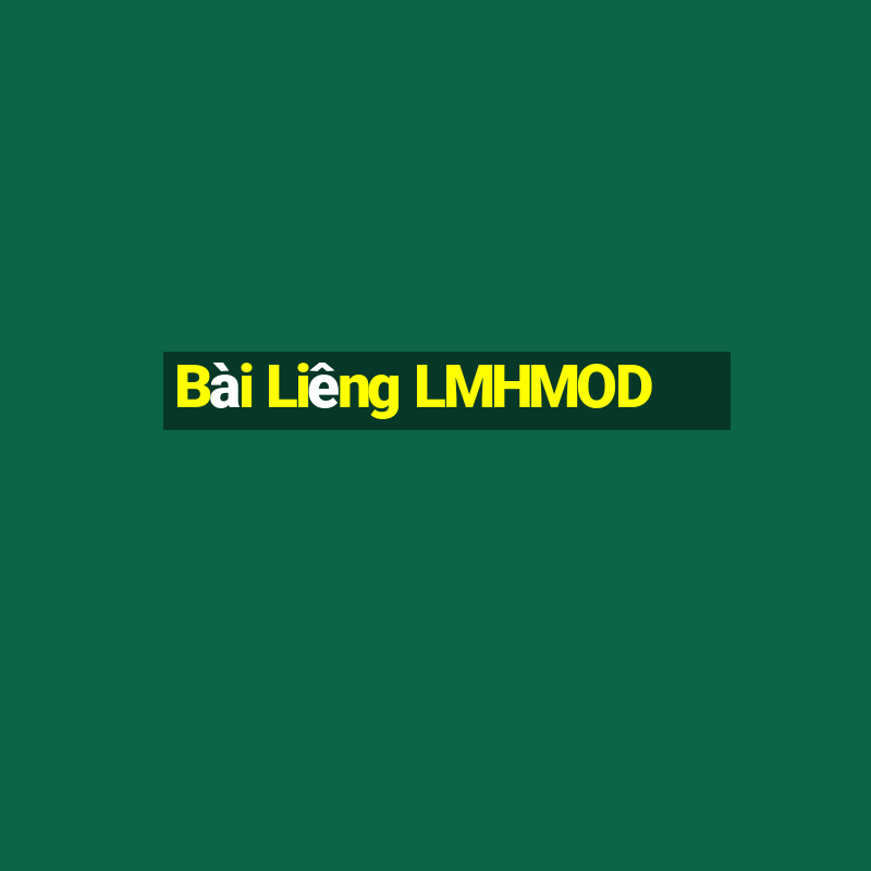 Bài Liêng LMHMOD