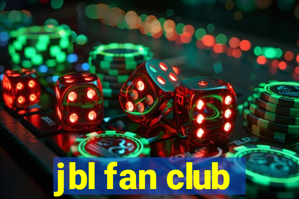 jbl fan club