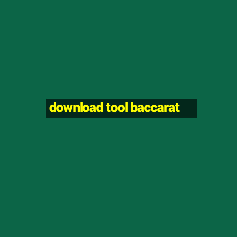 download tool baccarat