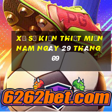 xổ số kiến thiết miền nam ngày 29 tháng 09