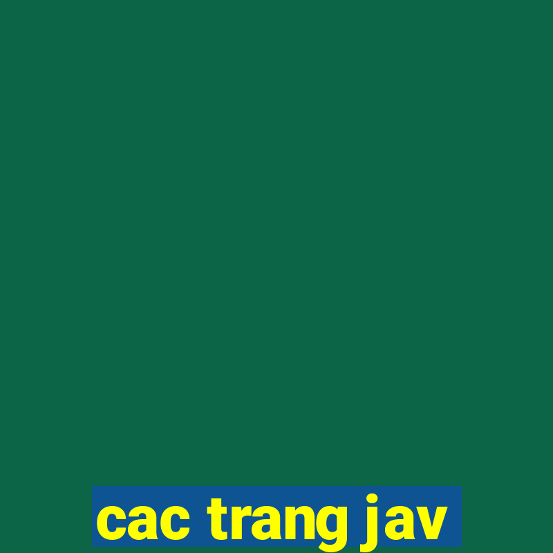 cac trang jav