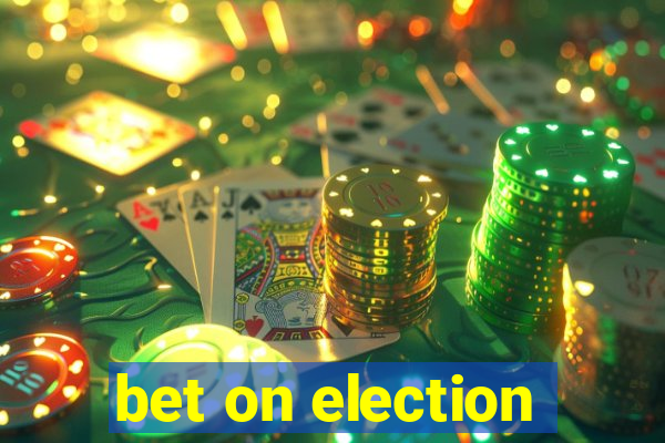 bet on election