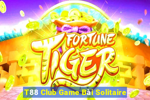 T88 Club Game Bài Solitaire