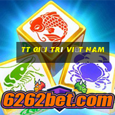 tt Giải trí Việt nam