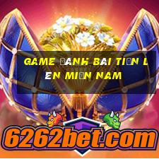 game đánh bài tiến lên miền nam