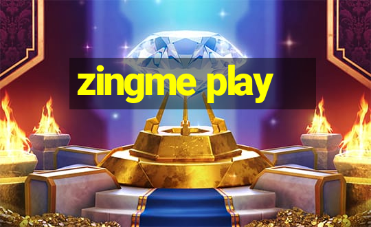 zingme play