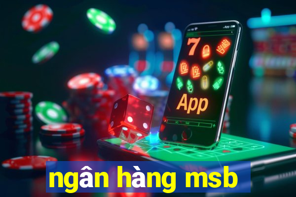 ngân hàng msb