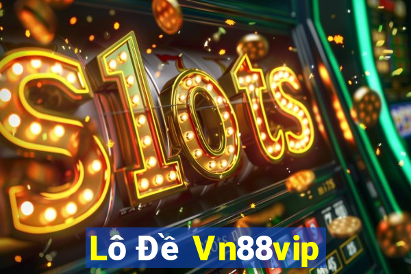 Lô Đề Vn88vip