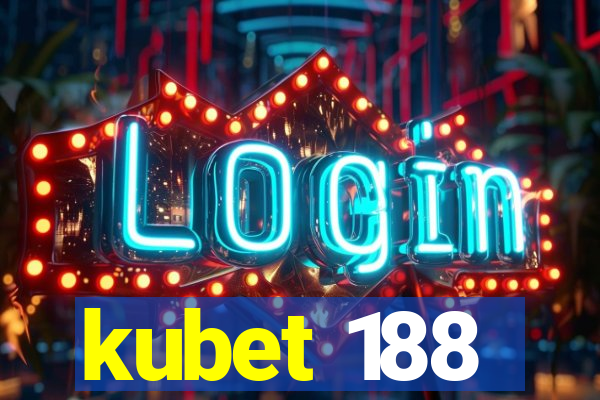 kubet 188