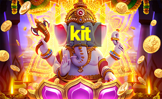 kit