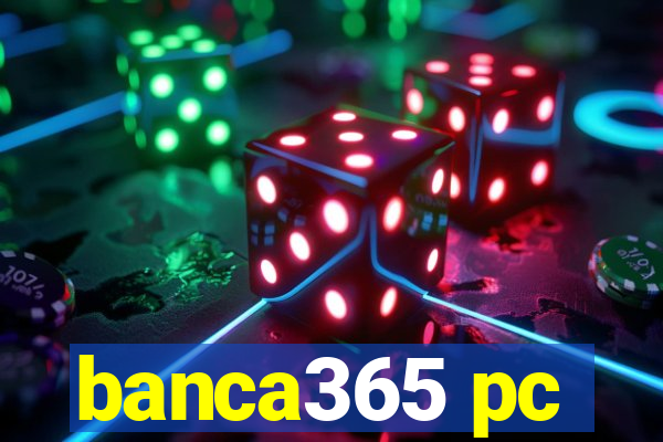 banca365 pc