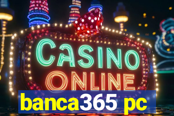 banca365 pc