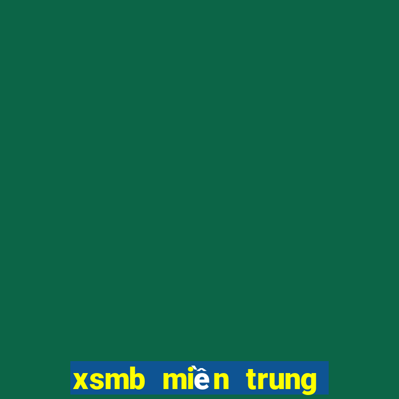 xsmb miền trung hôm nay