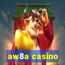 aw8a casino